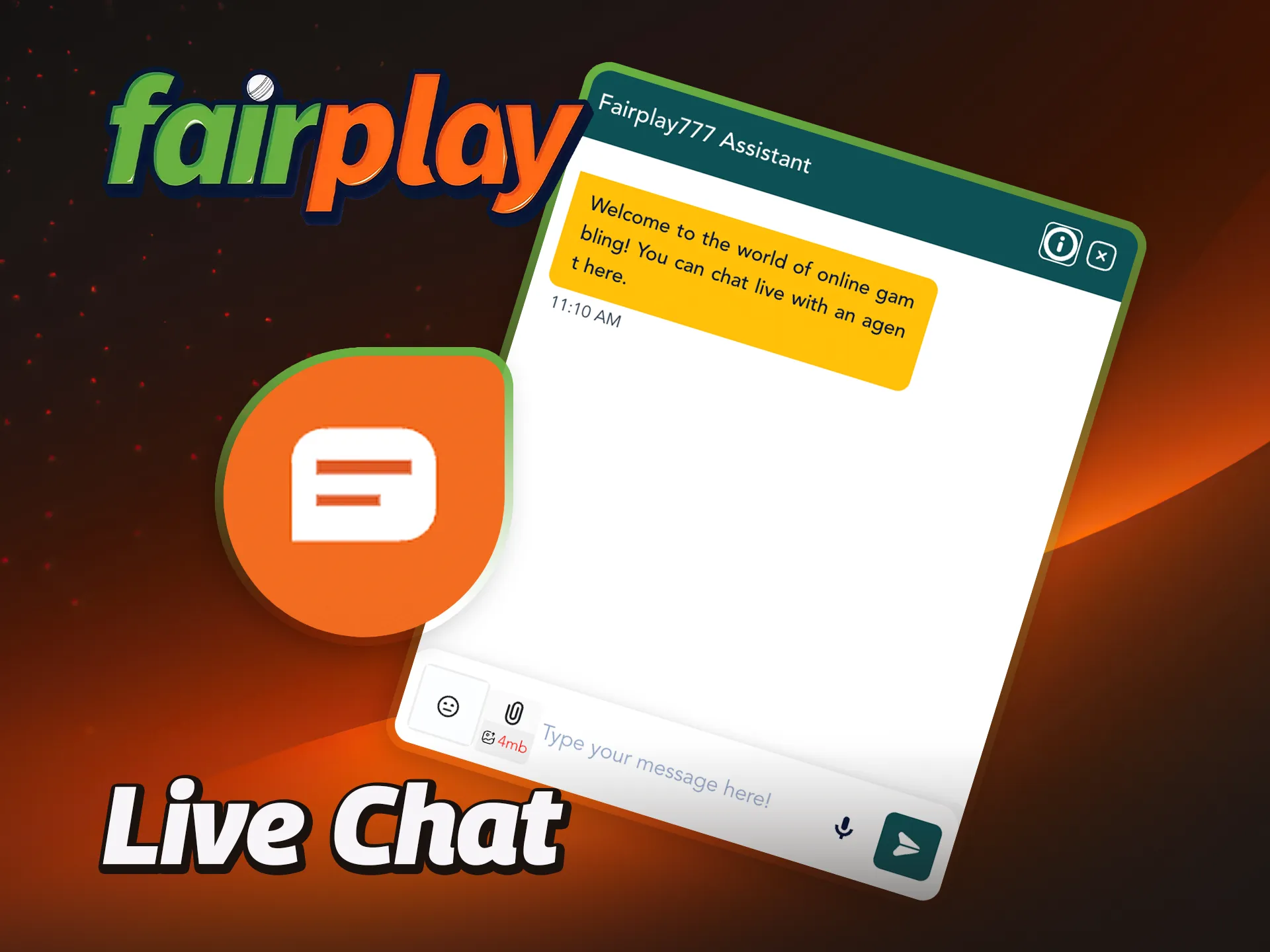 For quick solutions, use FairPlay's live chat.